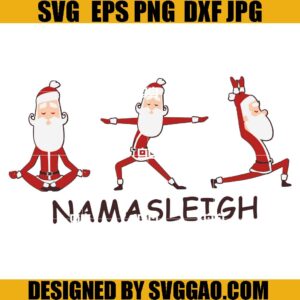 Namasleigh SVG, Namasleigh Yoga Santa Christmas SVG, Santa Claus Yoga SVG