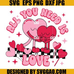 All You Need Is Love SVG, Cute Valentines Day SVG, Retro Valentine's Day SVG