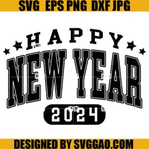 Happy New Year 2024 SVG, New Year SVG