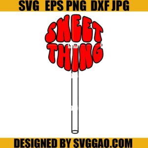 Sweet Thing SVG, Valentine's Day SVG, Retro Valentine SVG