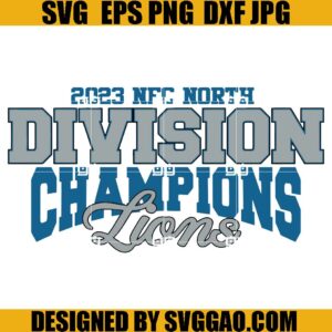 2023 NFC North Division Champions Lions SVG, Lions NFC Champs SVG