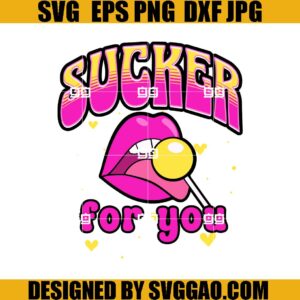 Sucker for You Valentines SVG, Valentine Couple SVG
