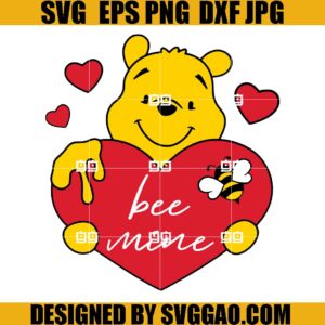 Winnie The Pooh Valentine SVG, Bee Mine Valentine SVG