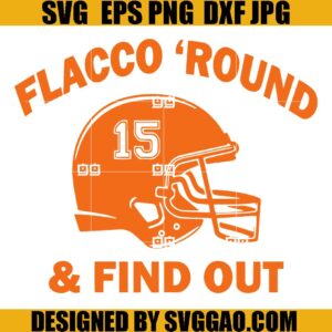 Flacco Round And Find Out SVG, Funny Brown SVG, Funny Cleveland SVG