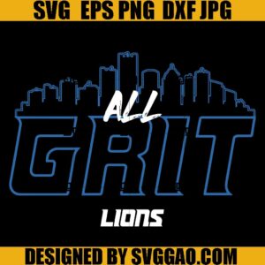 All Grit Lions SVG, Detroit Lions SVG, NFL Football SVG