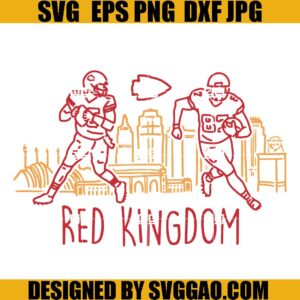 Mahomes Kelce Red Kingdom Football SVG, Kansas City Players Red Kingdom SVG