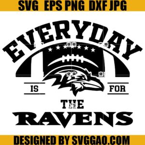 Everyday Is For The Ravens Football SVG, Ravens Football SVG