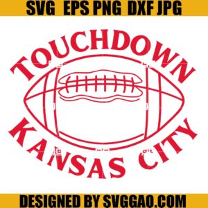 Chiefs Football SVG, Touchdown Kansas City SVG