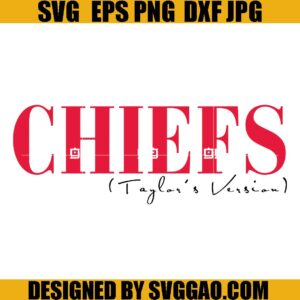 Chiefs Taylor's Version SVG, Kansas City Chiefs SVG, Taylor Swift NFL Football SVG