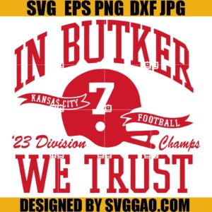IN Butker We Trust SVG, 23 Division Champs SVG, Kansas City Football NFL SVG