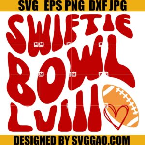 Kansas City Swiftie Bowl LVIII SVG, Taylors Version SVG, Taylors Boyfriend SVG