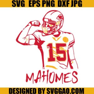Mahomes 15 SVG, Red Kingdom SVG, Kc Chiefs SVG