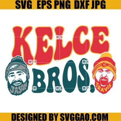Kelce Brothers SVG, Jason Kelce SVG, Travis Kelce SVG – SVGGAO