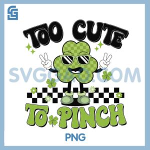 Retro Too Cute To Pinch PNG, St Patrick Day PNG