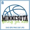 Bring Ya Ass Minnesota Basketball SVG PNG, Bring Ya Ass Minnesota SVG, Minnesota Basketball SVG