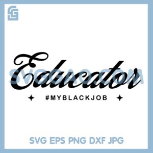 Educator My Black Job SVG PNG, Biden for President SVG, Presidential election 2025 SVG