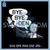 Funny Donald Trump Bye Bye Biden PNG, Republican Bye Bye-Den Vote Trump PNG