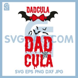 Dadcula Bat Halloween Svg, Vampire Svg, Halloween Dad Svg
