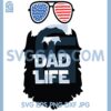 4th Of July Dad Life SVG