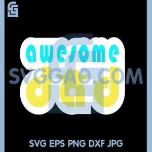 Awesome Dad SVG