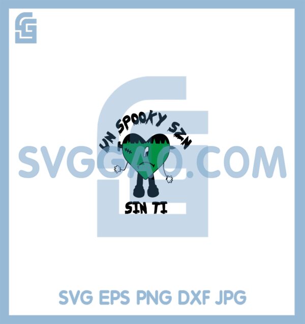 Bad Bunny Frankenstein Svg, Un Spooky Szn Sin Si Bad Bunny Halloween Svg, Frankenstein Heart Svg