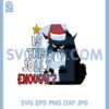 Cat Black Christmas Svg, Is This Jolly Enough Cat Svg, Cat Christmas Svg