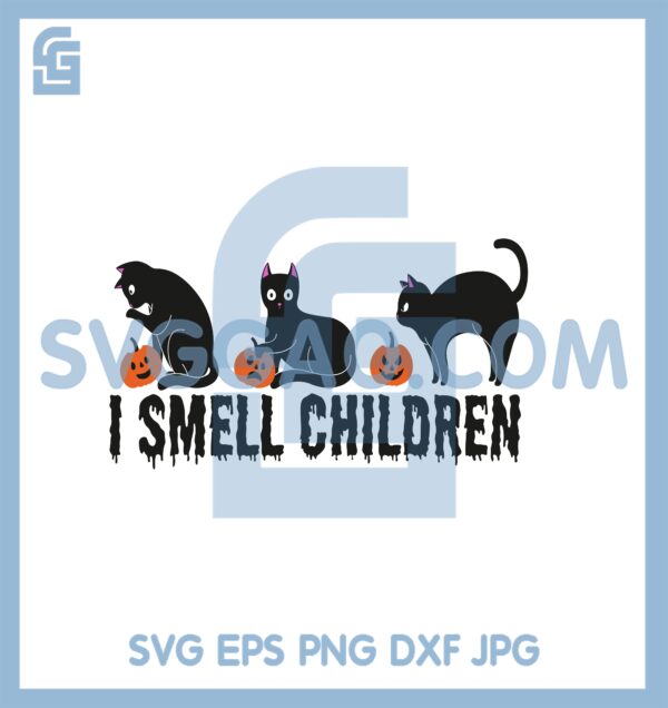 I Smell Children Cat Svg, Halloween Spooky Vibes Svg, Children Cat Svg