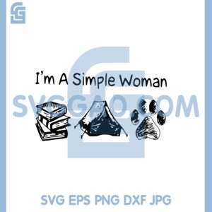 Camping And Paw Dog Svg, I’m A Simple Woman Svg, Love Books Camping And Dog Svg