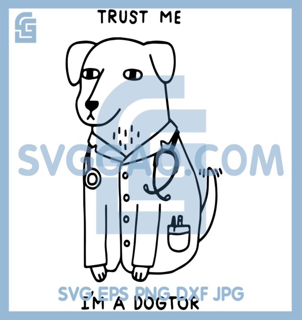 Dog Nure Svg, Trust Me Im A Dogtor Svg, Stethoscope Dog Svg
