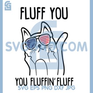 Fluff You SVG, You Flyffin_Fluff SVG