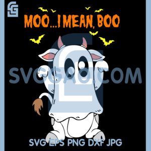 Ghost Cow Moo I Mean Boo Halloween Svg, Funny Boo Svg, Boo Cute Halloween Svg