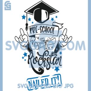 Graduation Svg, Pre school Grad Svg, PreSchool Rockstar Svg