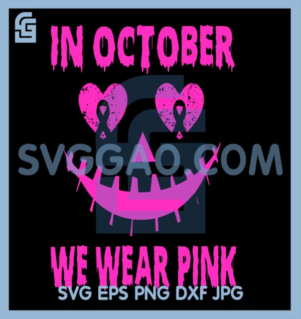 Cancer Halloween New Svg, We Wear Pink Breast Cancer Jackolantern Halloween Svg