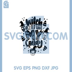 Halloween Candy Villains Crew Svg, Witch Better Have My Candy Dripping Svg