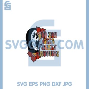 Halloween Do You Like Scary Movies Svg, Ghostface Ears Svg, Ghostface Funny Svg