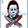 Horror Michael Myers Halloween Svg, Movie Characters Svg, Halloween Svg, Horror Svg