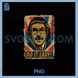 Do It Lady PNG, Chit Humor PNG