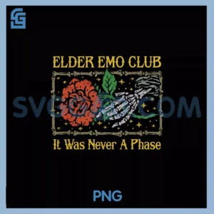 Elder Emo Club PNG, It Was Never A Phase PNG