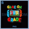 Game On 3rd Grade PNG, Back To School Video Gamer Third Grade PNG