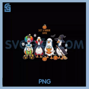 Just A Horror Goose PNG, Spooky Halloween Party Lovers PNG