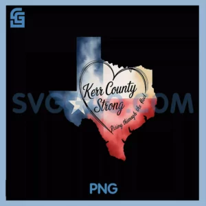 Kerrville Strong Kerr County PNG, Strong Texas Strong Support PNG