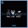 Peace Love Moose Moose PNG