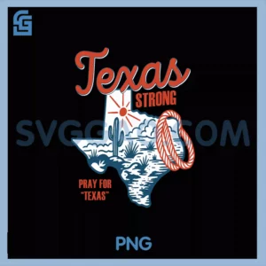 Texas Strong Through Flood PNG, Pray For Texas PNG