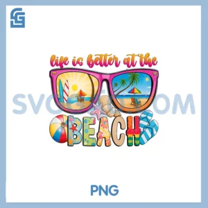 Life Is Better at the Beach Summer PNG, Sunglasses Design PNG
