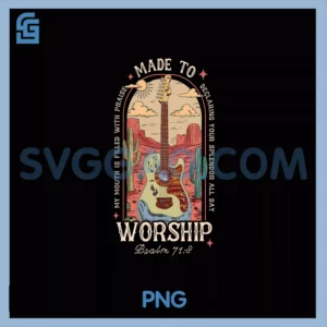 Made to Worship Boho Western PNG, Christian Guitar Western Texas PNG