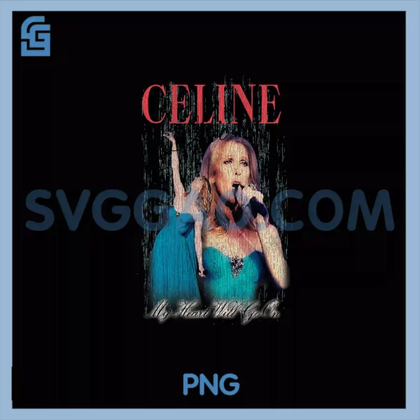 Official Celine Dion PNG, My Heart Will Go On PNG