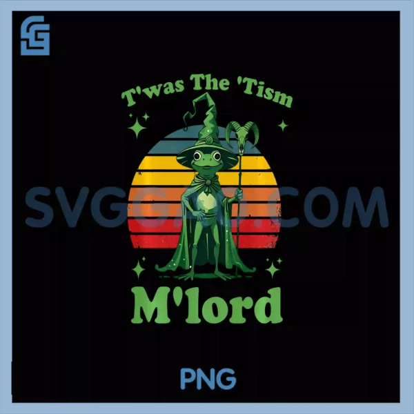 T'was The Tism M'lord Frog PNG, Wizard Autism Awareness PNG