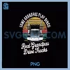 Truck Driver Trucker Humor Semi PNG, Truck CDL for Grandpa PNG