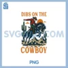 Vintage Dibs on the Cowboy PNG, Riding Horse Western Country PNG