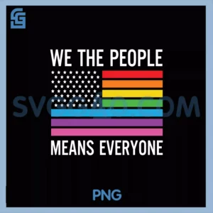 We The People PNG, Means Everyone Rainbow LGBT Gay Lesbian Pride PNG
